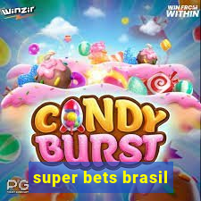 super bets brasil