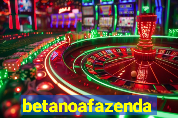 betanoafazenda