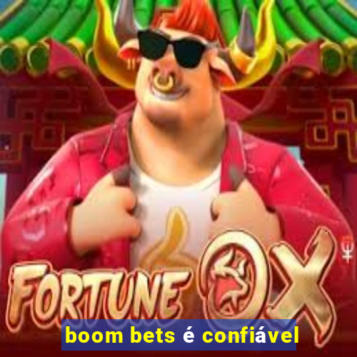 boom bets é confiável