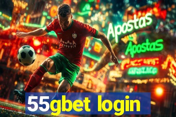 55gbet login