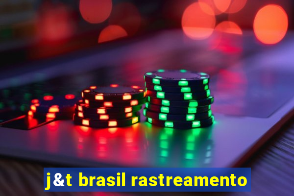 j&t brasil rastreamento