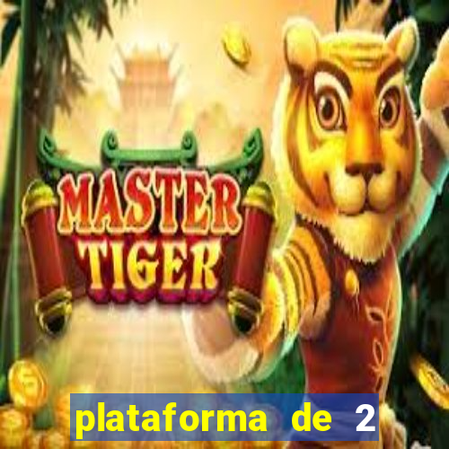 plataforma de 2 reais tigre