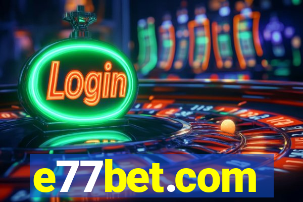 e77bet.com