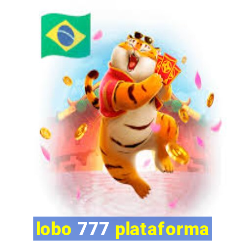 lobo 777 plataforma