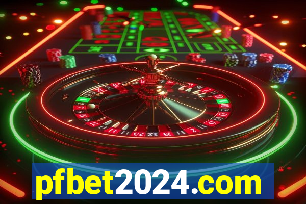 pfbet2024.com