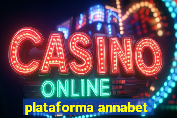 plataforma annabet