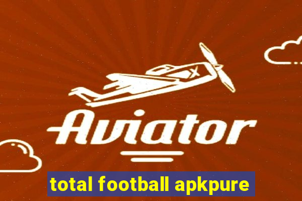 total football apkpure