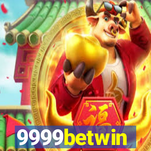 9999betwin