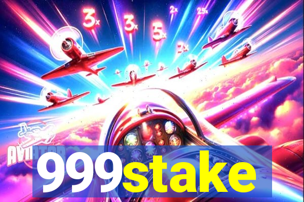 999stake