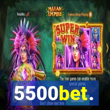 5500bet.