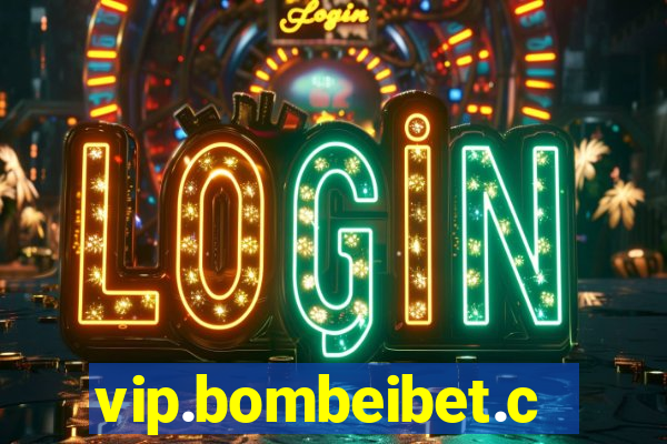 vip.bombeibet.com