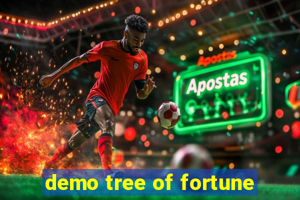 demo tree of fortune