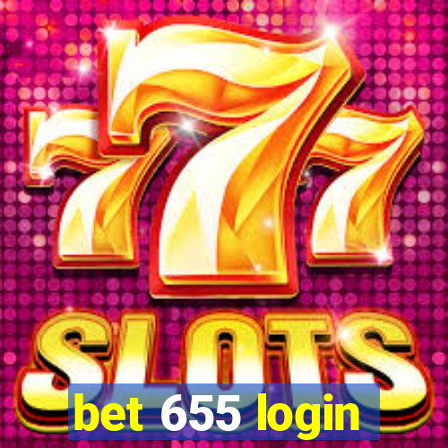 bet 655 login