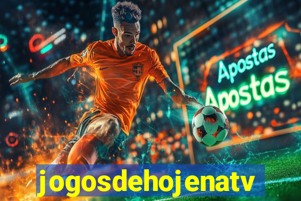 jogosdehojenatv