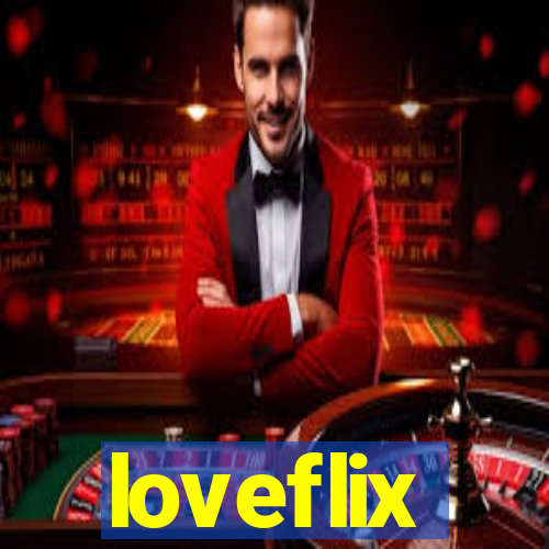 loveflix