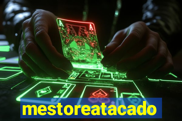 mestoreatacado