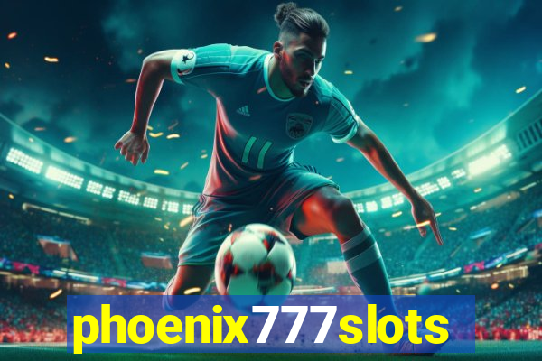 phoenix777slots