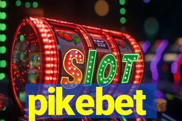 pikebet