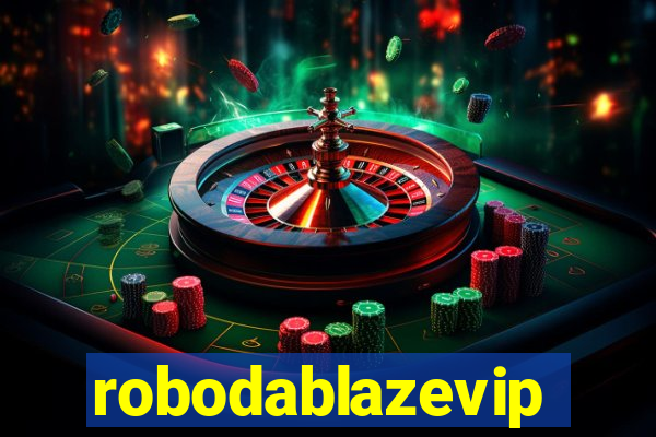 robodablazevip