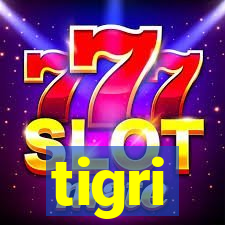 tigri