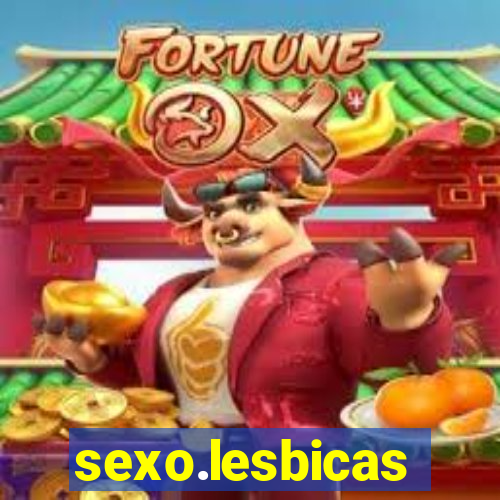 sexo.lesbicas