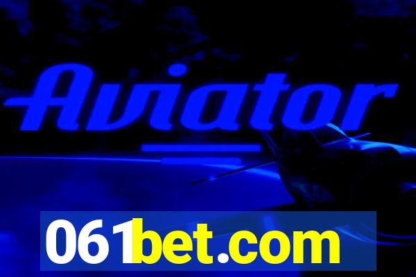 061bet.com