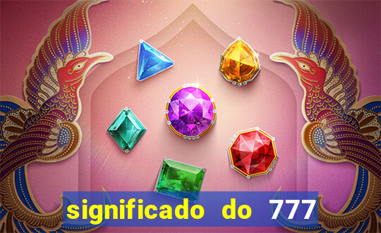 significado do 777 no crime