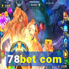 78bet com