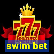 swim bet