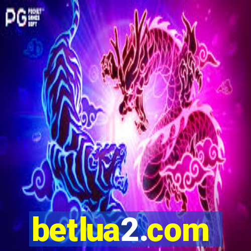 betlua2.com