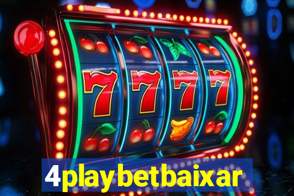 4playbetbaixar