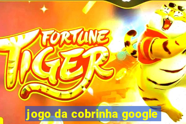 jogo da cobrinha google