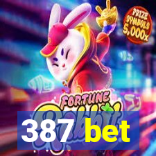 387 bet