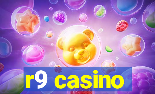 r9 casino