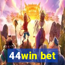 44win bet