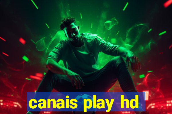 canais play hd