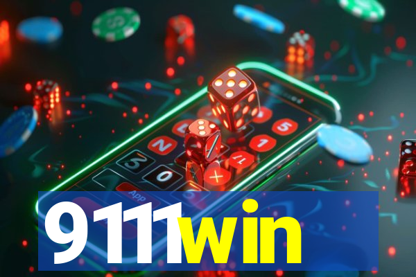 9111win