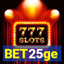 BET25ge