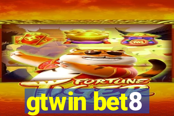 gtwin bet8