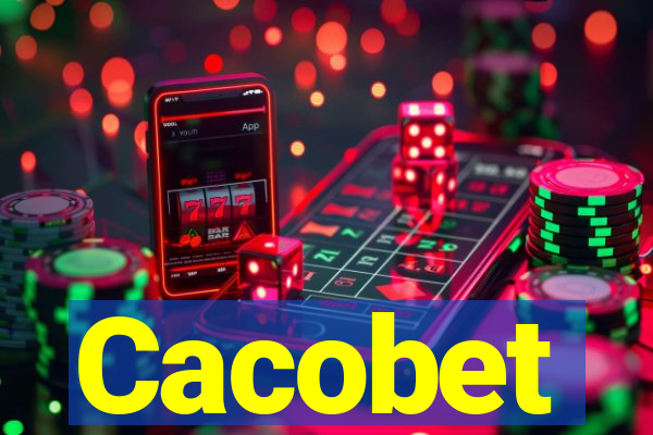 Cacobet