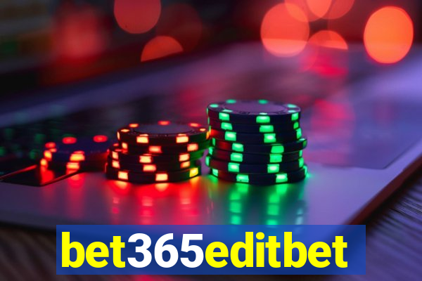 bet365editbet