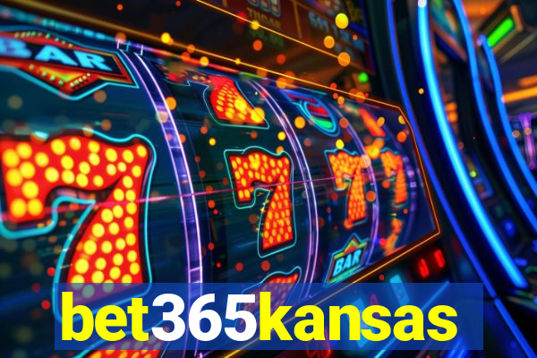 bet365kansas