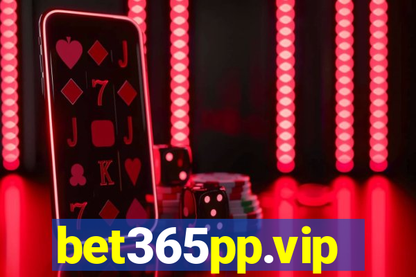 bet365pp.vip