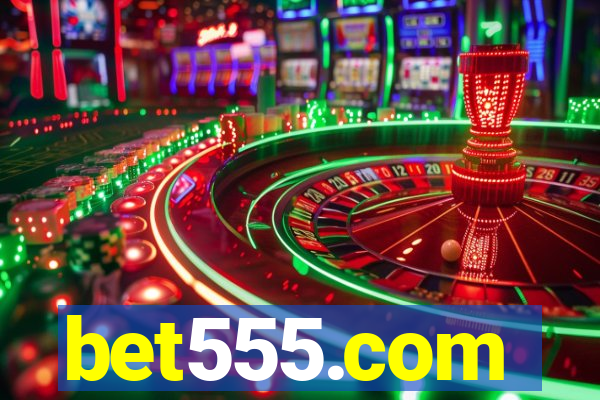 bet555.com