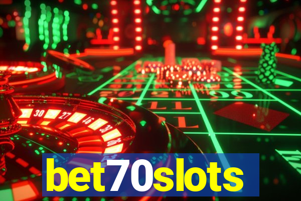 bet70slots