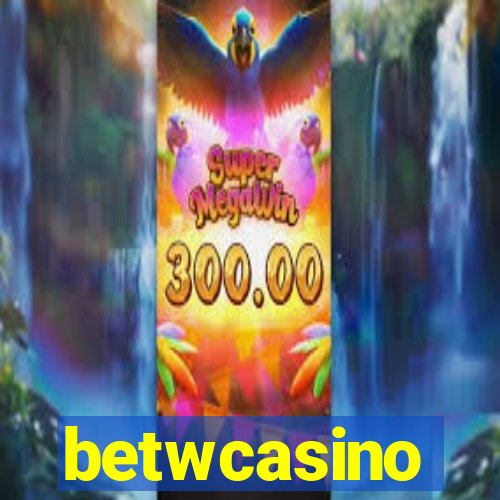 betwcasino