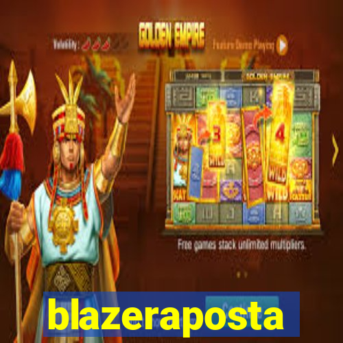 blazeraposta