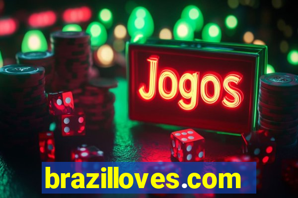 brazilloves.com