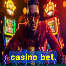 casino bet.