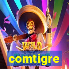 comtigre